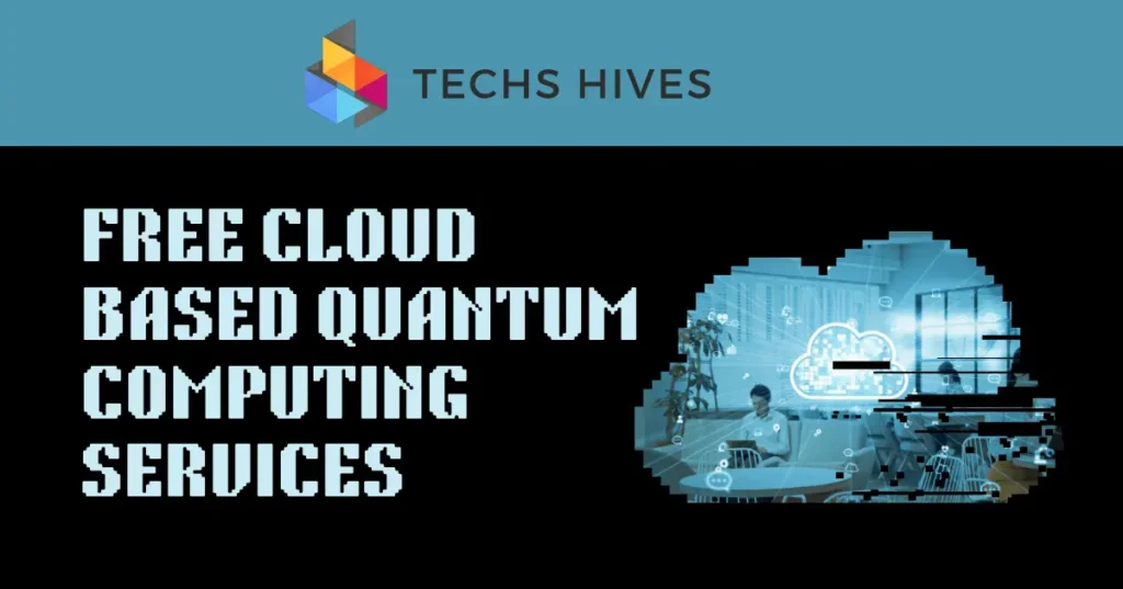 Overview of free cloud based quantum computing services