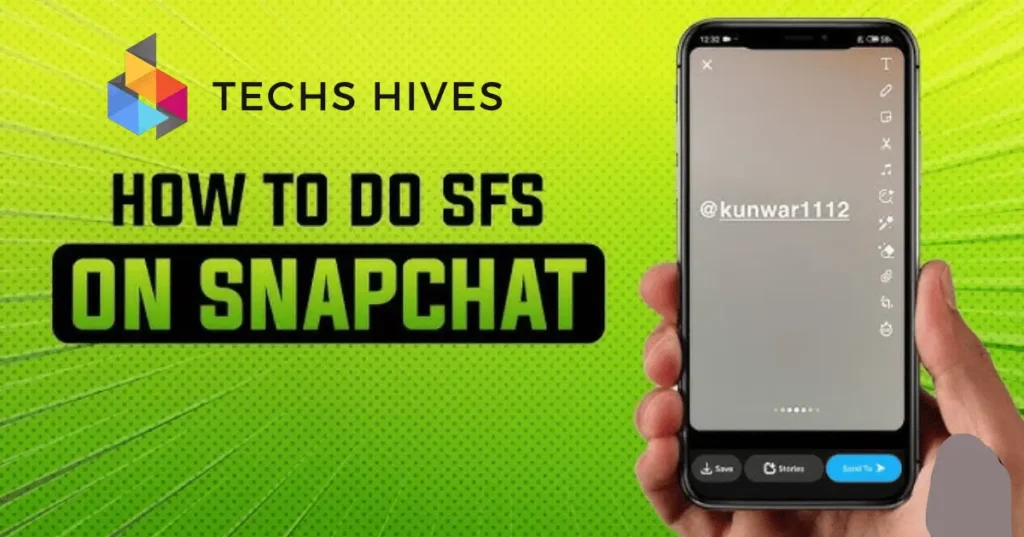 How to do sfs on snapchat