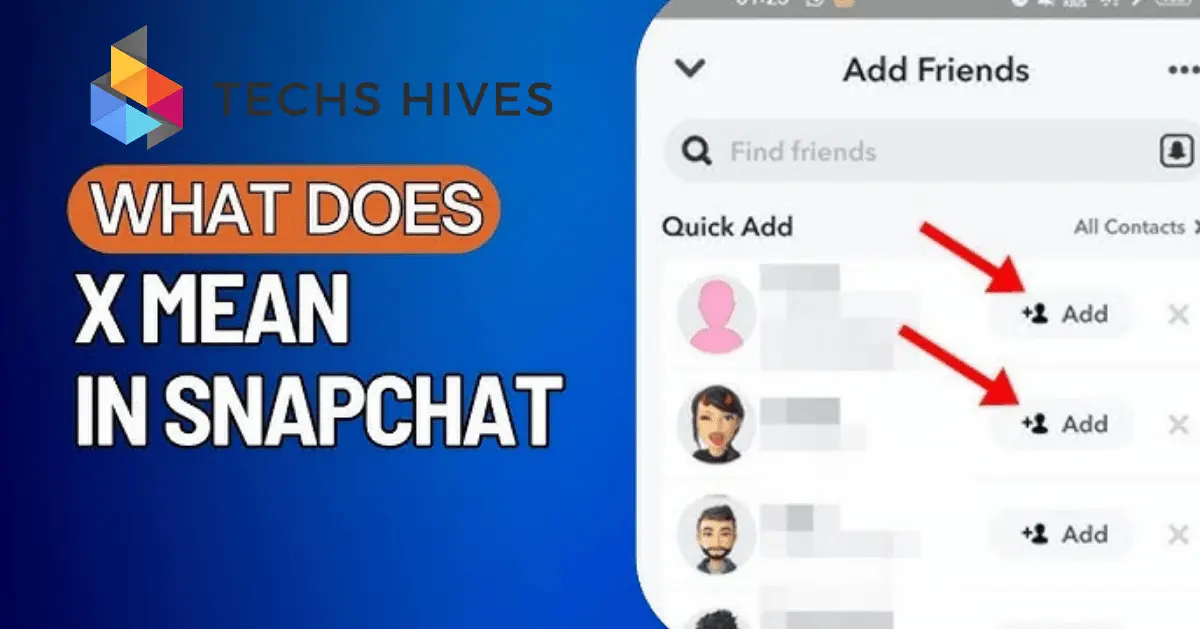What Does the X Mean on Snapchat