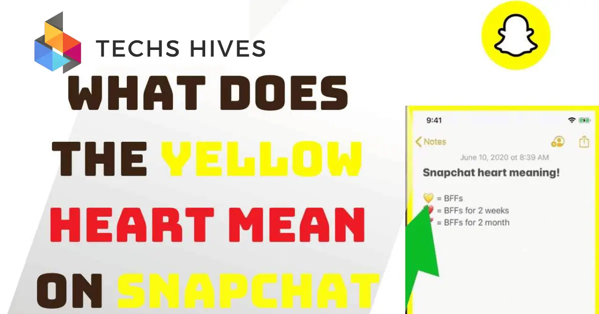 What Does the Yellow Heart Mean on Snapchat